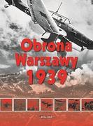 Historia świata - Bellona Obrona Warszawy 1939 - Lech Wyszczelski - miniaturka - grafika 1