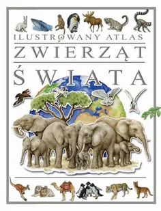ilustrowany atlas zwierząt świata - Baśnie, bajki, legendy - miniaturka - grafika 1