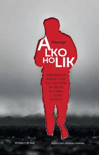 Alkoholik - Rozwój osobisty - miniaturka - grafika 1