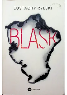Eustachy Rylski Blask - Proza - miniaturka - grafika 4