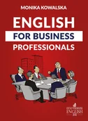Książki do nauki języka angielskiego - English for Business Professionals - Kowalska Monika - miniaturka - grafika 1