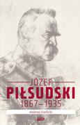 E-booki - historia - Józef Piłsudski 1867-1935 - miniaturka - grafika 1