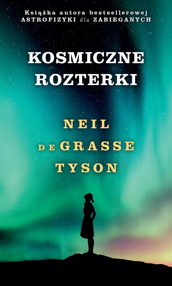 Neil deGrasse Tyson Kosmiczne rozterki