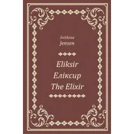 Poezja - Eliksir, The Elixir - miniaturka - grafika 1