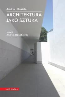 Architektura jako sztuka - E-booki - kultura i sztuka - miniaturka - grafika 1