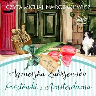 Pocztówki z Amsterdamu. Saga amsterdamska. Tom 2 Agnieszka Zakrzewska - Audiobooki - literatura popularnonaukowa - miniaturka - grafika 1
