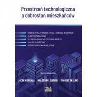 Rolnictwo i przemysł - Przestrzeń technologiczna a dobrostan mieszkańców - miniaturka - grafika 1