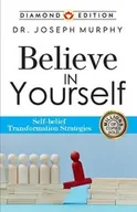 Poradniki obcojęzyczne - Believe in Yourself - Dr. Joseph Murphy - miniaturka - grafika 1