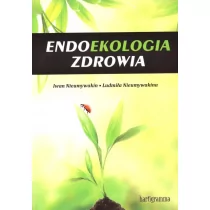 Hartigrama Endoekologia zdrowia Iwan Nieumywakin, Ludmiła Nieumywakin - Moda i uroda - miniaturka - grafika 1