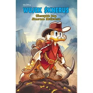 Niezwykłe losy Sknerusa McKwacza. Wujek Sknerus - Komiksy dla dzieci - miniaturka - grafika 1