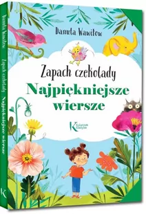 Greg Najpiękniejsze wiersze. Zapach czekolady Danuta Wawiłow - Wierszyki, rymowanki, piosenki - miniaturka - grafika 2