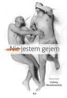 Felietony i reportaże - (Nie) jestem gejem - Violetta Nowakowska - miniaturka - grafika 1
