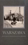 Książki regionalne - Warszawa. Ballada o okaleczonym mieście - miniaturka - grafika 1