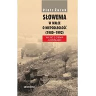 Historia Polski - Universitas Słowenia w walce o niepodległość (1980&amp;#8211;1992). Wyjść z cienia Jugosławii Piotr Żurek - miniaturka - grafika 1