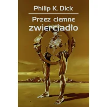 Przez ciemne zwierciadło | - Horror, fantastyka grozy - miniaturka - grafika 1