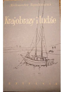 Krajobrazy i ludzie - Felietony i reportaże - miniaturka - grafika 1