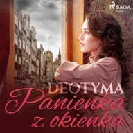 Audiobooki - literatura piękna - Panienka z okienka Deotyma Jadwiga Łuszczewska - miniaturka - grafika 1
