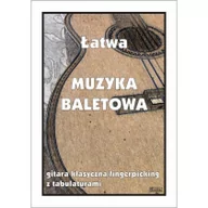 Książki o muzyce - Wydawnictwo Muzyczne Contra Łatwa Muzyka baletowa - gitara klasyczna... - M. Pawełek - miniaturka - grafika 1