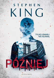 Później | - Horror, fantastyka grozy Później | - Horror, fantastyka grozy - miniaturka - grafika 2
