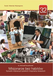 Misjonarze bez habitów - Romuald Szczodrowski - Książki religijne obcojęzyczne - miniaturka - grafika 2