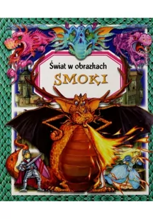 Olesiejuk Sp. z o.o. Smoki. świat w obrazkach Emilie Beaumont, Christine Sagnier - Książki edukacyjne - miniaturka - grafika 2