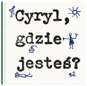 Komiksy dla młodzieży - Cyryl, gdzie jesteś? - miniaturka - grafika 1