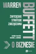 Zarządzanie - Warren Buffett o biznesie. Zwycięskie strategie zarządzania - miniaturka - grafika 1