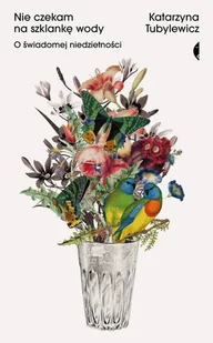 Nie czekam na szklankę wody - E-booki - nauka - miniaturka - grafika 1