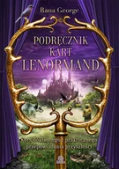 E-booki - poradniki - Podręcznik kart Lenormand. Kurs dokładnego i praktycznego przepowiadania przyszłości - miniaturka - grafika 1