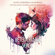 Audiobooki - romanse - Heterochromia serca - miniaturka - grafika 1