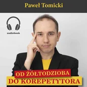Audiobooki - poradniki - Od Żółtodzioba do Korepetytora - miniaturka - grafika 1
