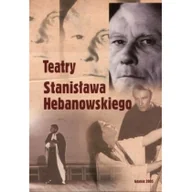 Biografie i autobiografie - Teatry Stanisława Hebanowskiego - miniaturka - grafika 1