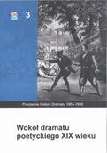 Podręczniki dla szkół wyższych - UMCS Wydawnictwo Uniwersytetu Marii Curie-Skłodows Wokół dramatu poetyckiego XIX wieku Monika Gabryś-Sławińska, Grzegorz Głąb - miniaturka - grafika 1