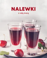 Napoje - Nalewki. Z całą mocą - miniaturka - grafika 1