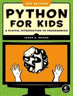 Pozostałe książki - Python for Kids, 2nd Edition: A Playful Introduction to Programming - miniaturka - grafika 1