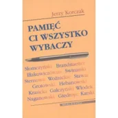 Biografie i autobiografie - Pamięć ci wszystko wybaczy - miniaturka - grafika 1