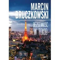 Książki podróżnicze - Znak Marcin Bruczkowski Bezsenność w Tokio - miniaturka - grafika 1