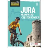 Książki podróżnicze - Michał Franaszek Jura Krakowsko-Częstochowska Wycieczki i trasy rowerowe Wydanie 2 - miniaturka - grafika 1