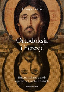 Wam Ortodoksja i herezje - Religia i religioznawstwo - miniaturka - grafika 2