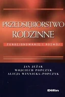 Biznes - Przedsiębiorstwo rodzinne Funkcjonowanie i rozwój - miniaturka - grafika 1