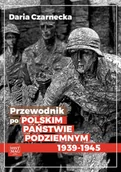 E-booki - historia - Przewodnik po Polskim Państwie Podziemnym 1939-45 - miniaturka - grafika 1