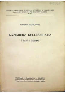 Kazimierz Kelles - Krauz - Biografie i autobiografie - miniaturka - grafika 1