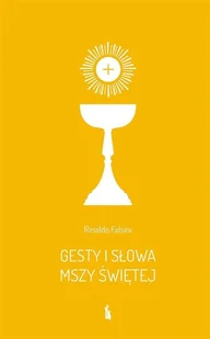 Gesty i słowa Mszy Świętej Nowa - Religia i religioznawstwo - miniaturka - grafika 2