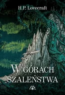 Powieści sensacyjne - W Górach Szaleństwa Howard Phillips Lovecraft - miniaturka - grafika 1