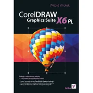 Podręczniki dla szkół wyższych - CorelDRAW Graphics Suite X6 PL - miniaturka - grafika 1