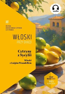 Cytryny z Sycylii. Włoski z Luigim Pirandellem - Pirandello Luigi - książka - Książki do nauki języka włoskiego - miniaturka - grafika 1