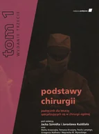 Książki medyczne - Podstawy chirurgii. Tom 1 - miniaturka - grafika 1