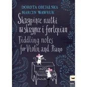 Materiały pomocnicze dla nauczycieli - Polskie Wydawnictwo Muzyczne Skrzypiące nutki na skrzypce i fortepian Dorota Obijalska, Marcin Wawruk - miniaturka - grafika 1