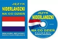 Level Trading praca zbiorowa Język niderlandzki na co dzień. Mini kurs językowy. Rozmówki polsko-niderlandzkie + CD - Pozostałe języki obce - miniaturka - grafika 1
