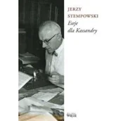 Publicystyka - Eseje Dla Kassandry Jerzy Stempowski - miniaturka - grafika 1